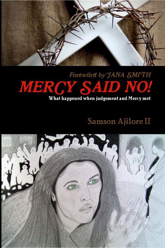 Mercy Said No