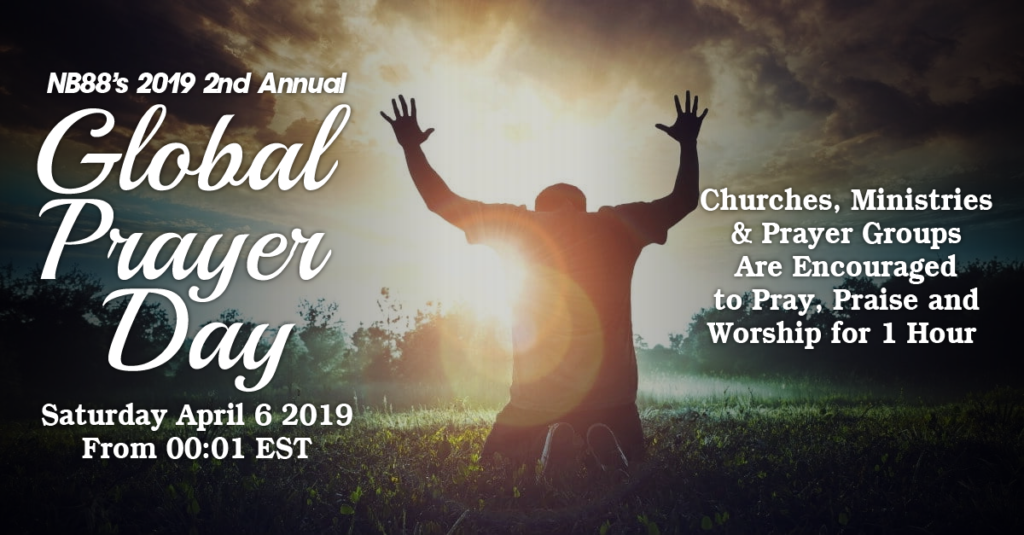 NB88’s 2019 2nd Annual Global Prayer Day